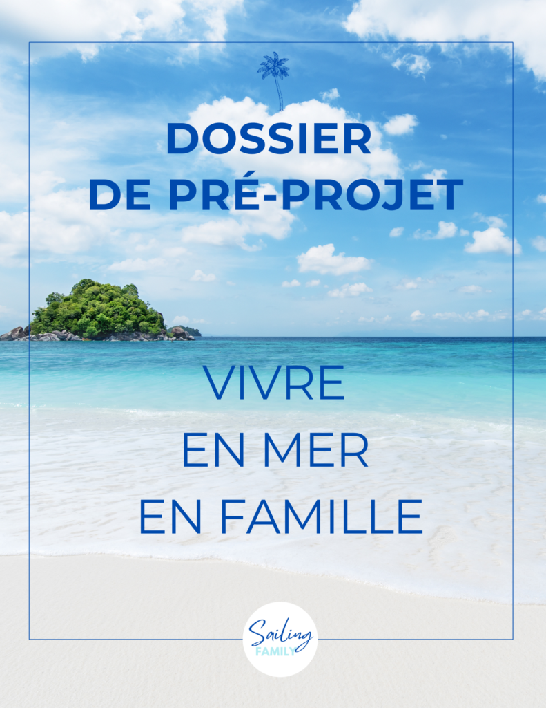 Couverture du dossier de pré-projet « Vivre en mer en famille », un carnet de réflexion pour préparer un projet de vie en mer