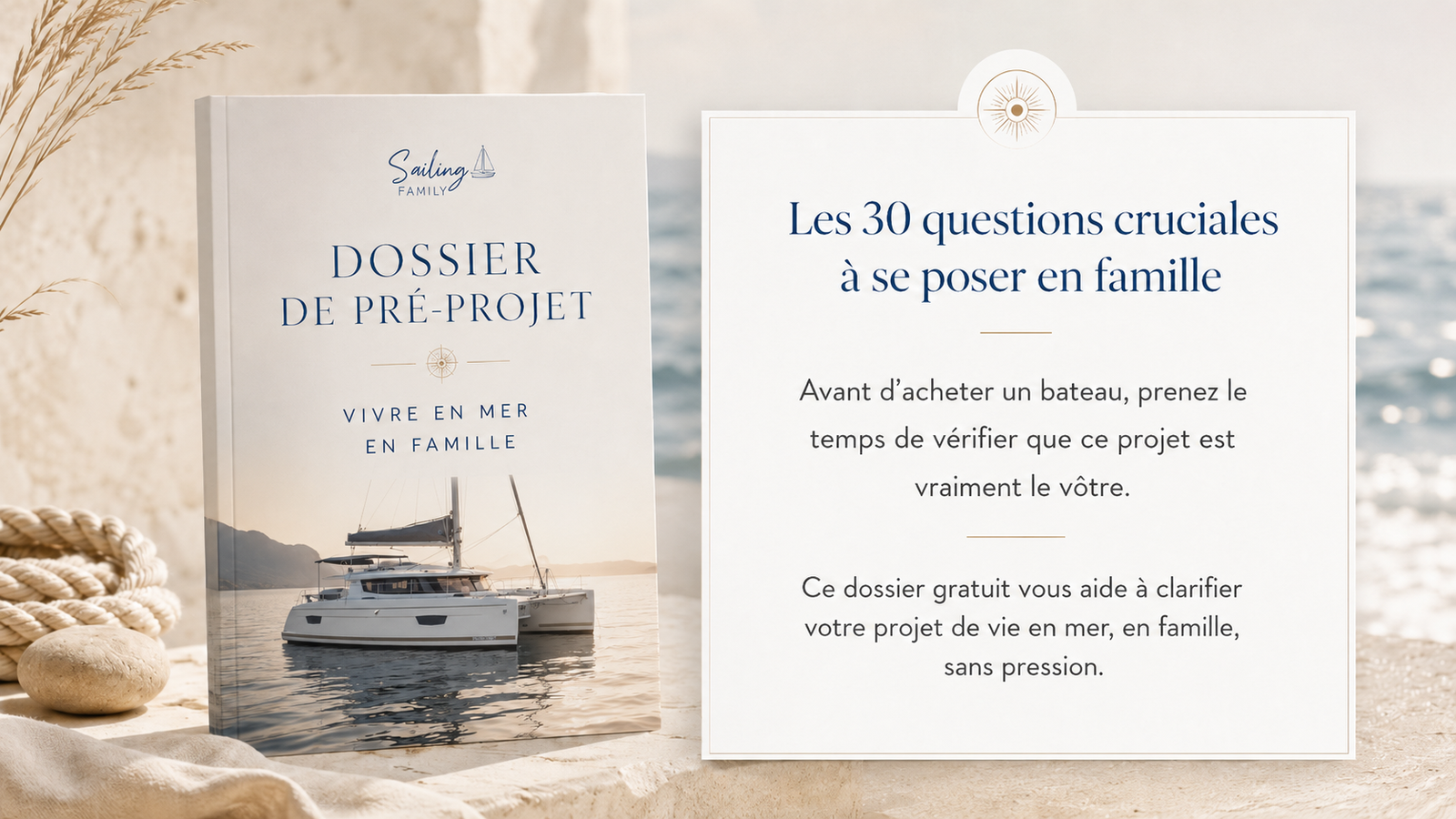 Dossier pré-projet Sailing Family pour préparer une vie en mer en famille